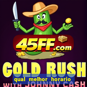 qual melhor horario para jogar money coming